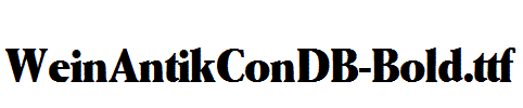 WeinAntikConDB-Bold.ttf