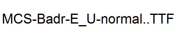 MCS-Badr-E_U-normal..ttf