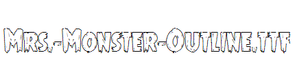 Mrs.-Monster-Outline.ttf