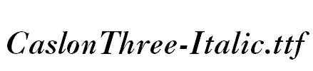 CaslonThree-Italic.ttf