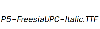 P5-FreesiaUPC-Italic.ttf