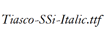 Tiasco-SSi-Italic.ttf