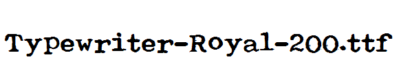 Typewriter-Royal-200.ttf