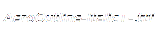 AeroOutline-Italic1-.ttf