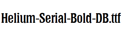 Helium-Serial-Bold-DB.ttf