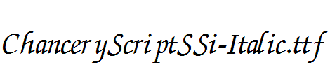 ChanceryScriptSSi-Italic.ttf