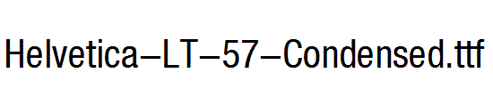 Helvetica-LT-57-Condensed.ttf