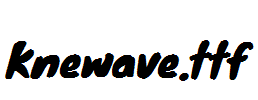 Knewave.ttf