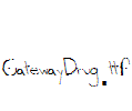 GatewayDrug.ttf