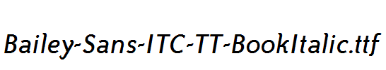 Bailey-Sans-ITC-TT-BookItalic.ttf