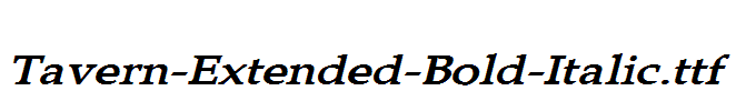 Tavern-Extended-Bold-Italic.ttf