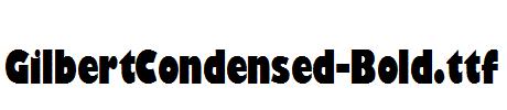 GilbertCondensed-Bold.ttf