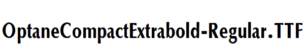 OptaneCompactExtrabold-Regular.ttf