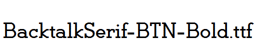 BacktalkSerif-BTN-Bold.ttf