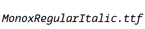 MonoxRegularItalic.ttf