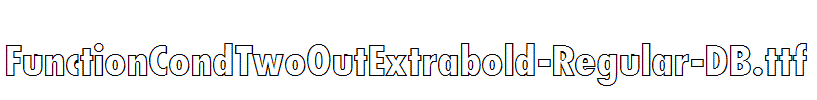 FunctionCondTwoOutExtrabold-Regular-DB.ttf