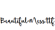 Beautiful-Mess.ttf