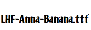 LHF-Anna-Banana.ttf