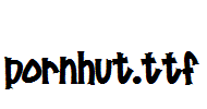 Pornhut.ttf