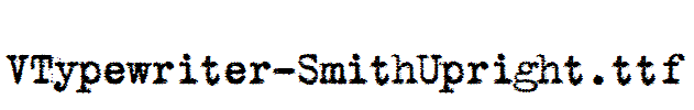 VTypewriter-SmithUpright.ttf