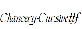 Chancery-Cursive.ttf