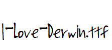 I-Love-Derwin.ttf