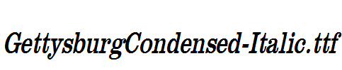 GettysburgCondensed-Italic.ttf