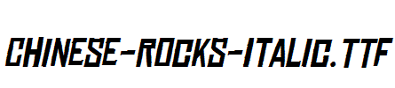 Chinese-Rocks-Italic.ttf