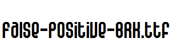 False-Positive-BRK.ttf