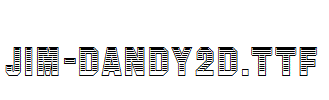 Jim-Dandy2D.ttf