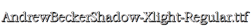 AndrewBeckerShadow-Xlight-Regular.ttf