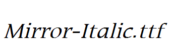 Mirror-Italic.ttf