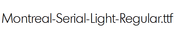 Montreal-Serial-Light-Regular.ttf