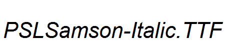 PSLSamson-Italic.ttf