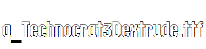 a_Technocrat3Dextrude.ttf