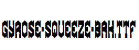 Gyrose-Squeeze-BRK.ttf