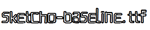 Sketcho-Baseline.ttf