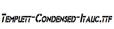 Templett-Condensed-Italic.ttf