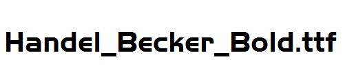 Handel_Becker_Bold.ttf