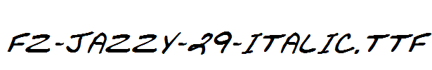 FZ-JAZZY-29-ITALIC.ttf