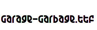 Garage-Garbage.ttf