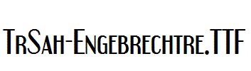 TrSah-Engebrechtre.ttf