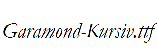 Garamond-Kursiv.ttf