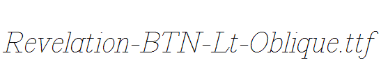 Revelation-BTN-Lt-Oblique.ttf