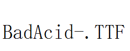 BadAcid-.ttf