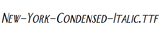 New-York-Condensed-Italic.ttf