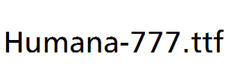 Humana-777.ttf