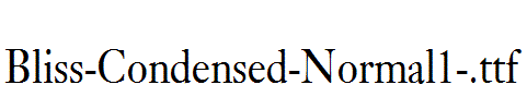 Bliss-Condensed-Normal1-.ttf