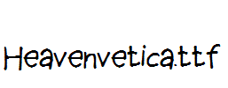 Heavenvetica.ttf