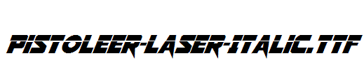 Pistoleer-Laser-Italic.ttf